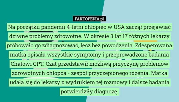 
    Na początku pandemii 4-letni chłopiec w USA zaczął przejawiać dziwne problemy