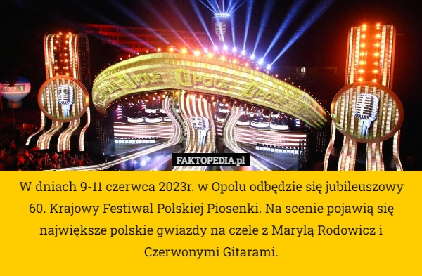 
    W dniach 9-11 czerwca 2023r. w Opolu odbędzie się jubileuszowy 60. Krajowy