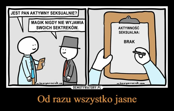 
    Od razu wszystko jasne