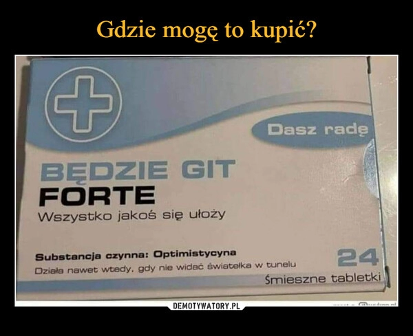 
    Gdzie mogę to kupić?