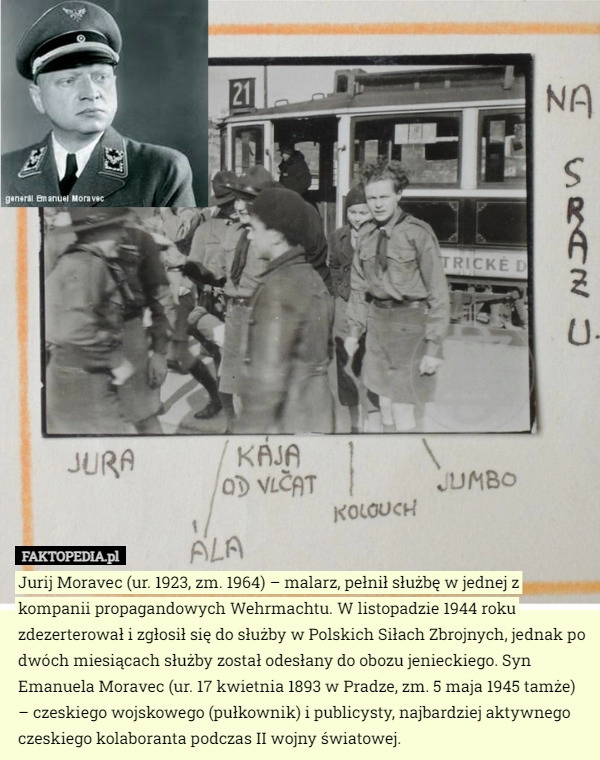 
    Jurij Moravec (ur. 1923, zm. 1964) – malarz, pełnił służbę w jednej z kompanii