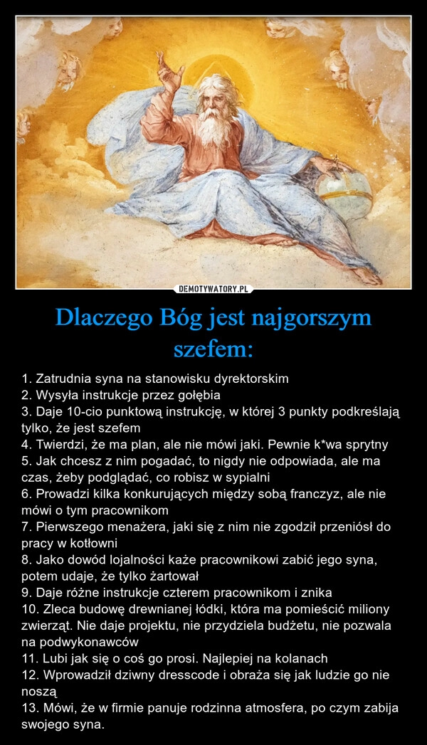 
    Dlaczego Bóg jest najgorszym szefem: