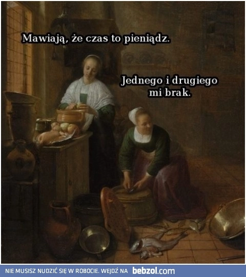 
    Czas to pieniądz