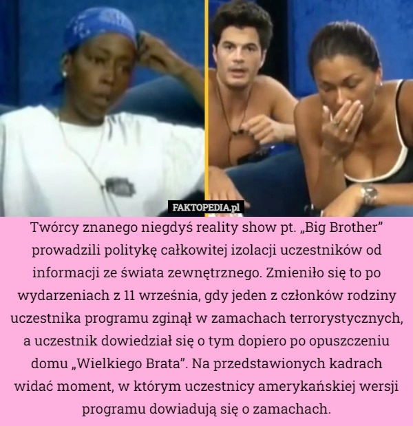 
    Twórcy znanego niegdyś reality show pt. „Big Brother” prowadzili politykę