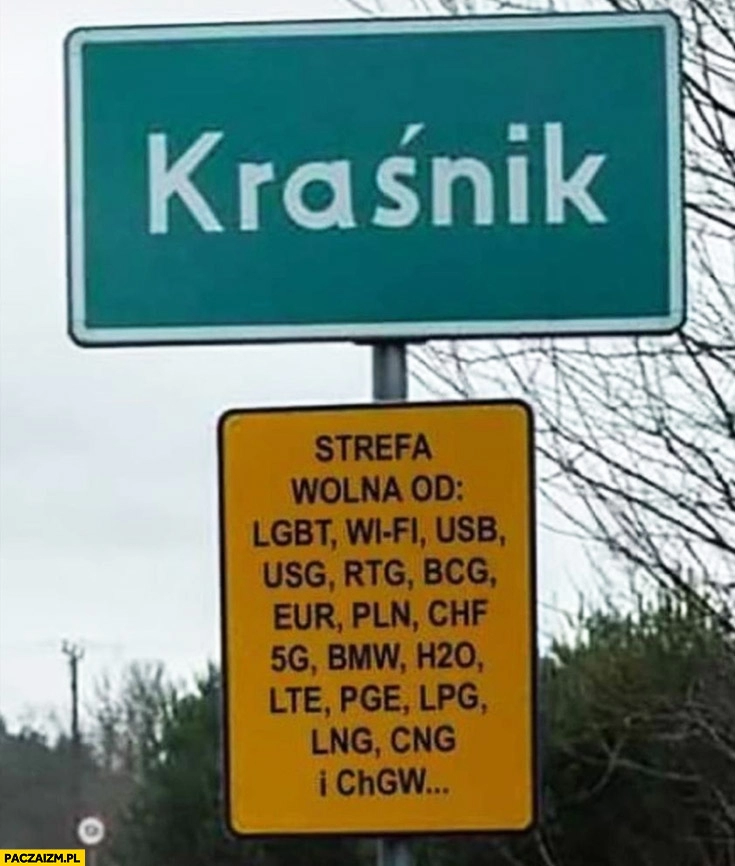 
    Kraśnik strefa wolna od LGBT, Wi-fi, USB, USG, RTG tablica tabliczka