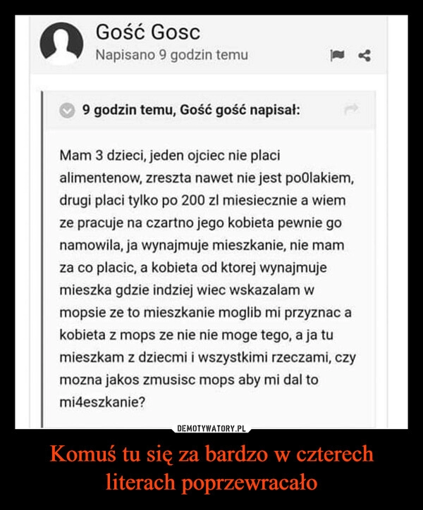 
    Komuś tu się za bardzo w czterech literach poprzewracało