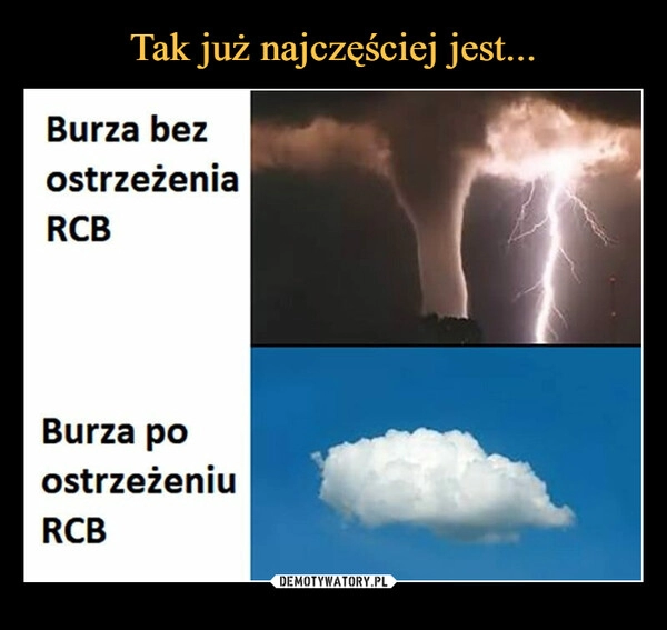 
    Tak już najczęściej jest...