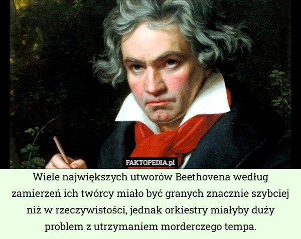 
    Wiele największych utworów Beethovena według zamierzeń ich twórcy miało