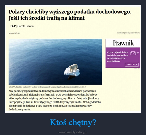 
    Ktoś chętny?