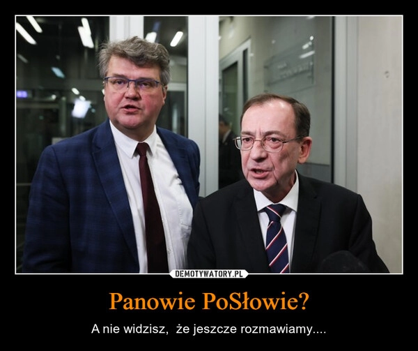 
    Panowie PoSłowie?