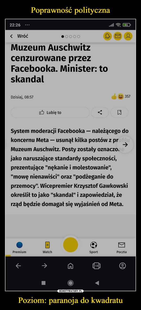 
    Poprawność polityczna Poziom: paranoja do kwadratu