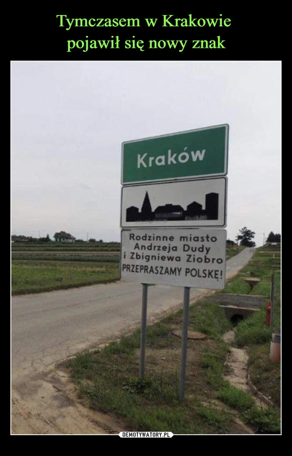 
    Tymczasem w Krakowie 
pojawił się nowy znak