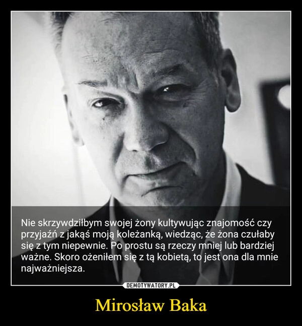 
    Mirosław Baka