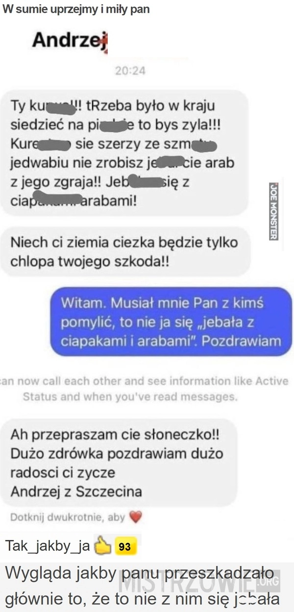 
    W sumie uprzejmy i miły pan