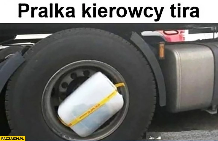 
    Pralka kierowcy TIRa baniak przyczepiony do koła