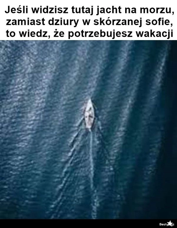 
    Wakacje potrzebne na już 