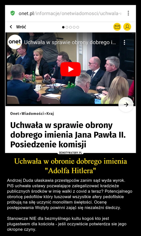 
    Uchwała w obronie dobrego imienia "Adolfa Hitlera"