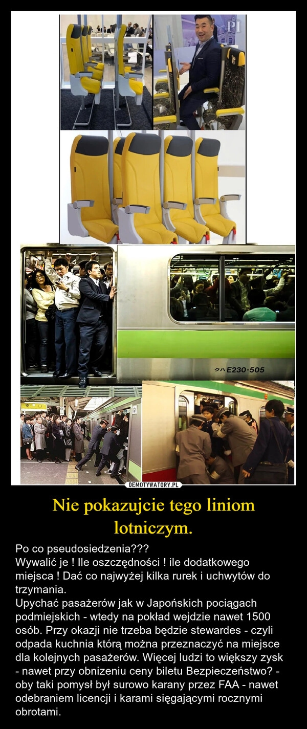 
    Nie pokazujcie tego liniom lotniczym.