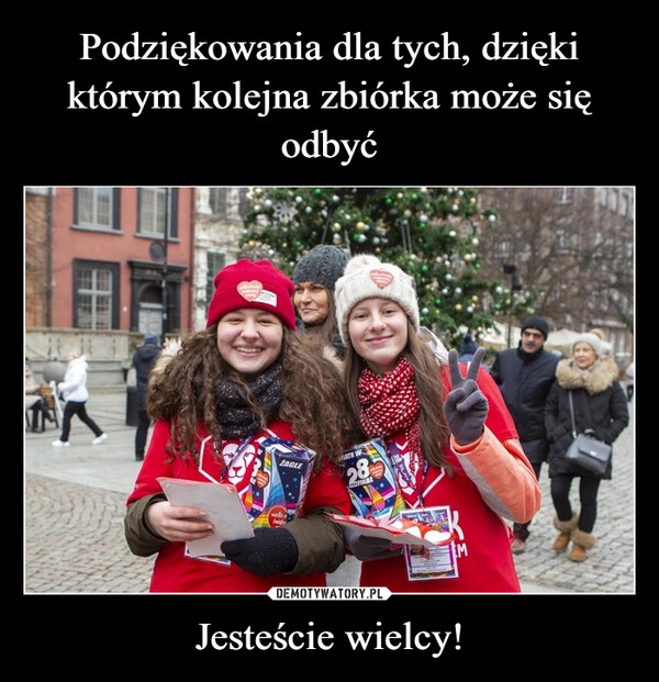 
    Podziękowania dla tych, dzięki którym kolejna zbiórka może się odbyć Jesteście wielcy!