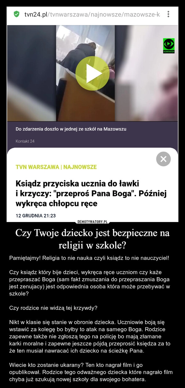 
    
Czy Twoje dziecko jest bezpieczne na religii w szkole? 