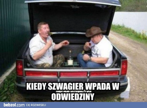 
    Odwiedziny szwagra