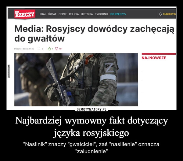 
    Najbardziej wymowny fakt dotyczący języka rosyjskiego 