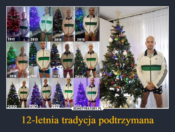 
    12-letnia tradycja podtrzymana