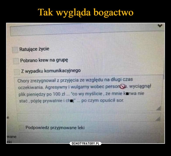 
    Tak wygląda bogactwo