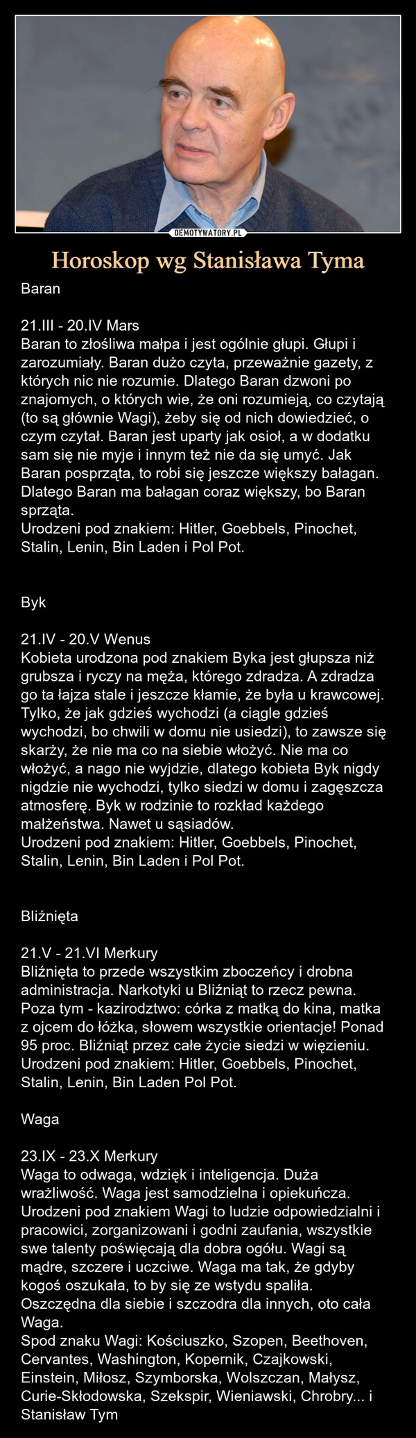 
    Horoskop wg Stanisława Tyma