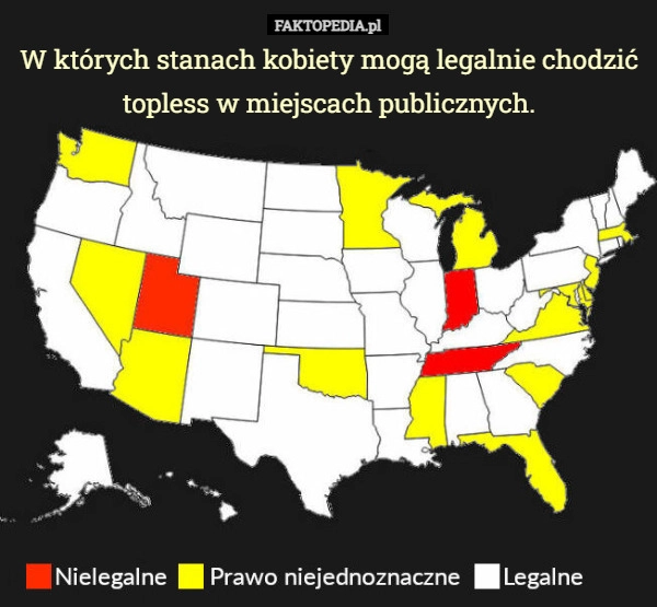 
    W których stanach kobiety mogą legalnie chodzić topless w miejscach publicznych.