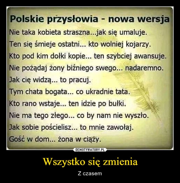 
    Wszystko się zmienia