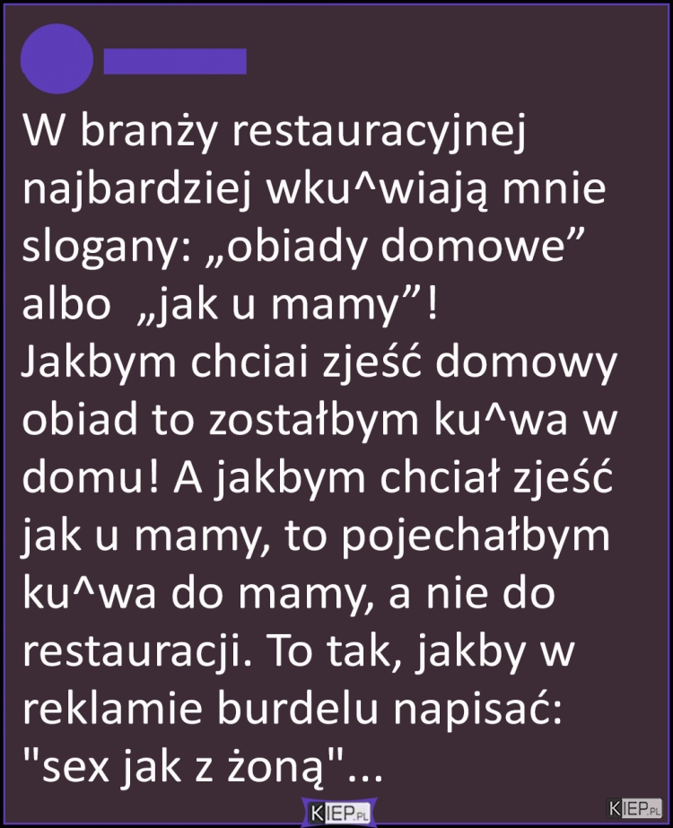 
    W branży restauracyjnej najbardziej wkur...