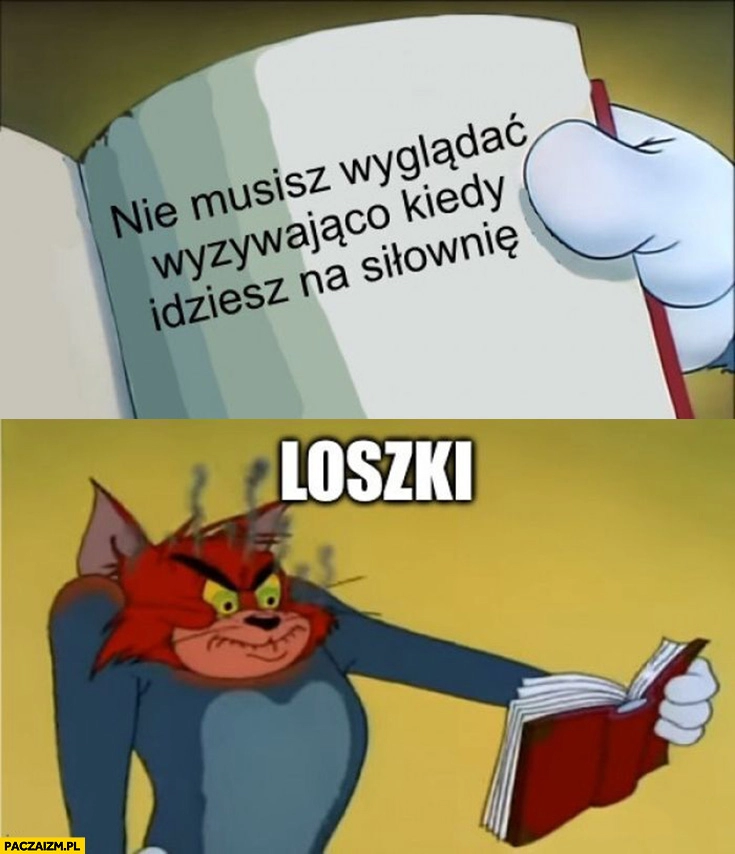 
    Nie musisz wyglądać wyzywająco kiedy idziesz na siłownie, loszki: czytają wkurzone