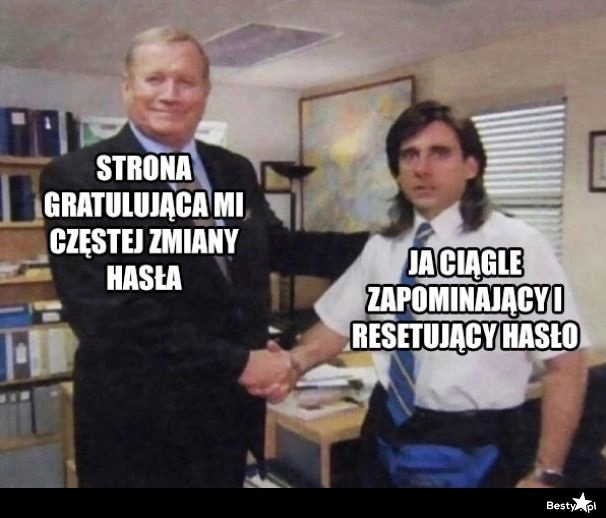 
    Częsta zmiana hasła 