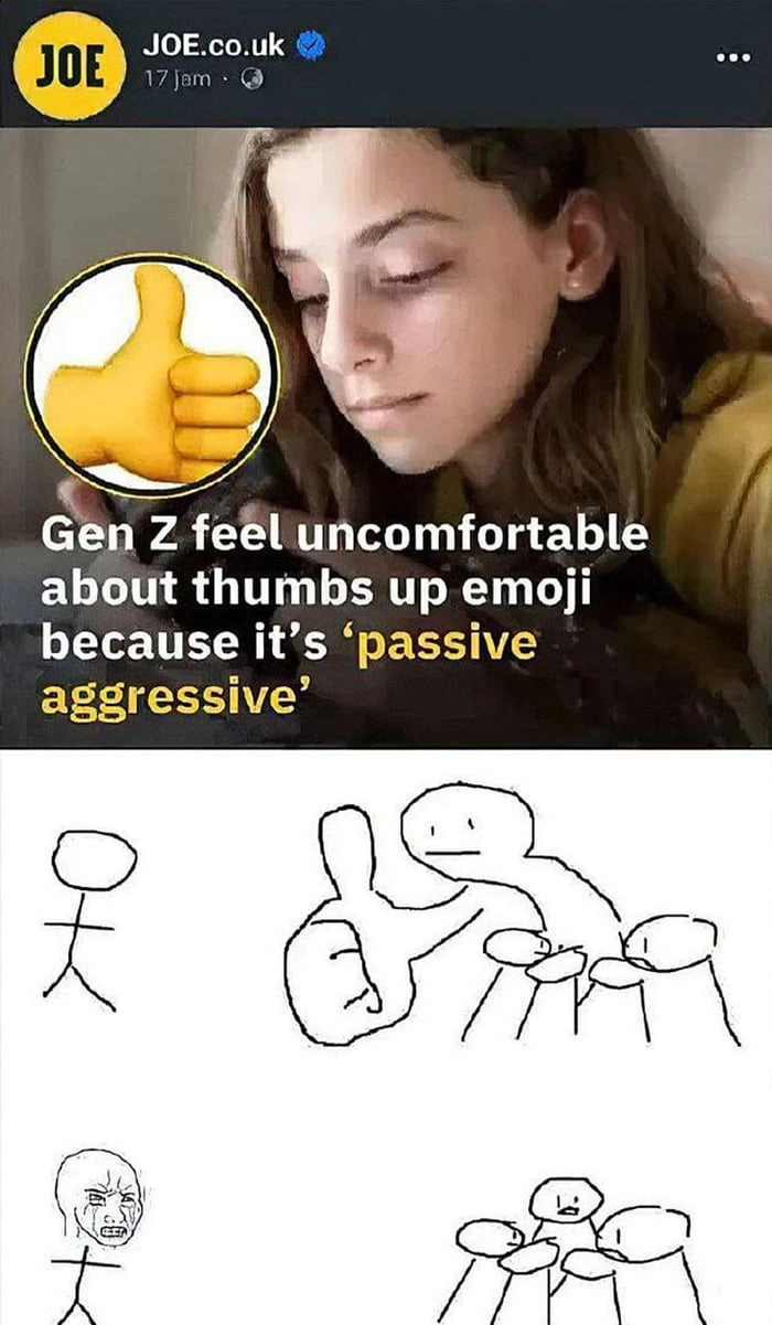 
    Thumbs up emoji is evil , as said gen Z