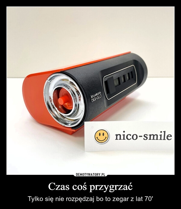 
    Czas coś przygrzać