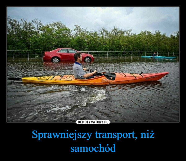 
    Sprawniejszy transport, niż samochód