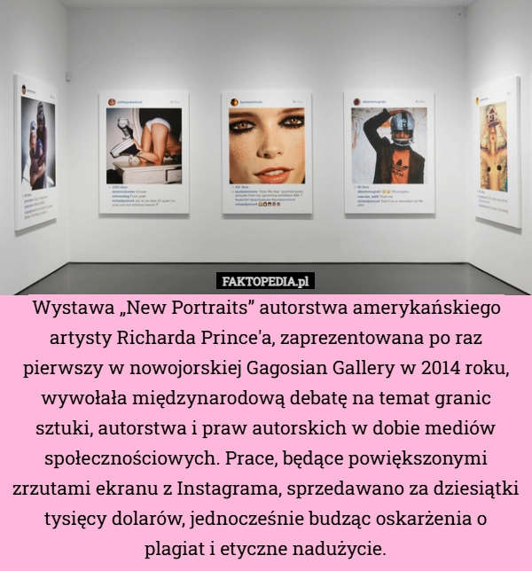 
    Wystawa „New Portraits” autorstwa amerykańskiego artysty Richarda Prince'a,