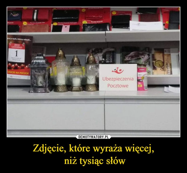 
    
Zdjęcie, które wyraża więcej,
niż tysiąc słów 