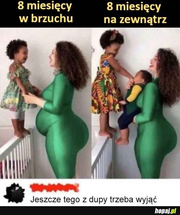 
    Chyba jeszcze jedno ma się urodzić