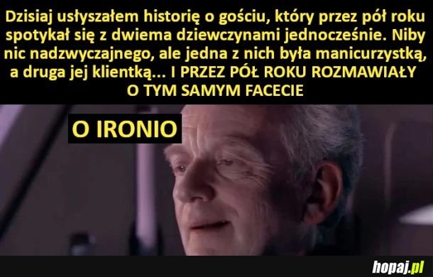 
    O ironio