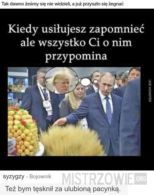 
    Tak dawno żeśmy się nie widzieli, a już przyszło się żegnać