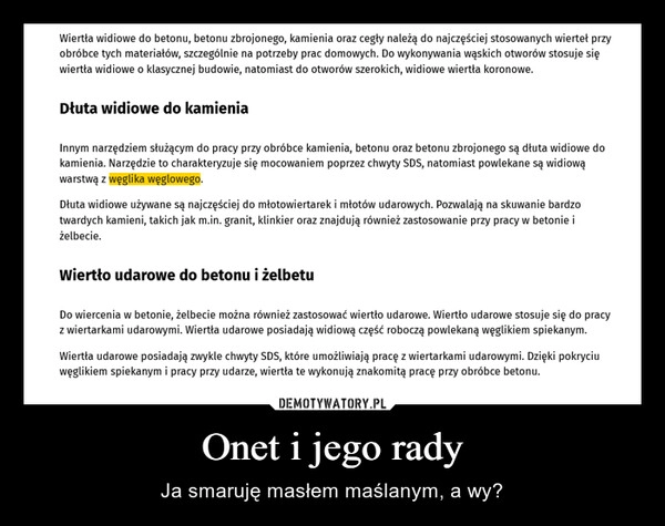 
    Onet i jego rady