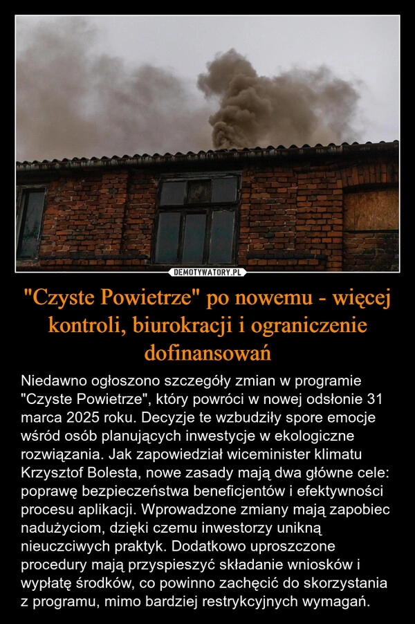 
    "Czyste Powietrze" po nowemu - więcej kontroli, biurokracji i ograniczenie dofinansowań