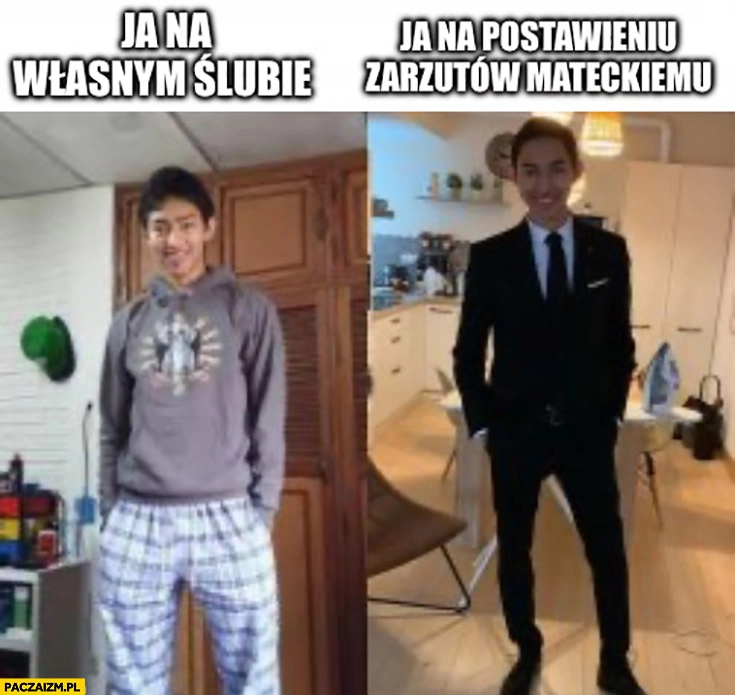 
    Ja na własnym ślubie dres vs ja na postawieniu zarzutów Mateckiemu garnitur