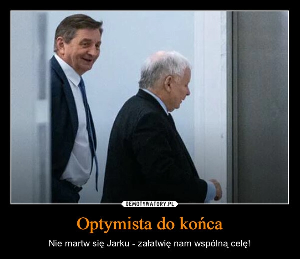 
    
 Optymista do końca 