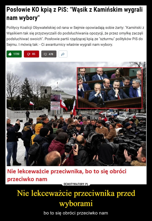 
    Nie lekceważcie przeciwnika przed wyborami