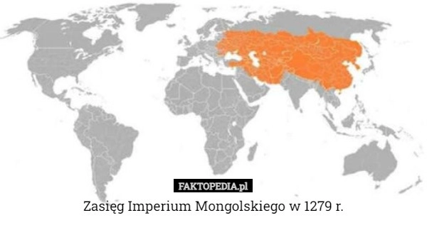 
    Zasięg Imperium Mongolskiego w 1279 r.