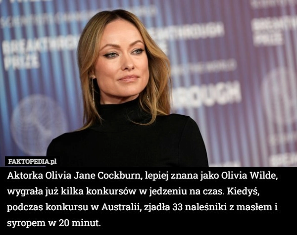 
    Aktorka Olivia Jane Cockburn, lepiej znana jako Olivia Wilde, wygrała już