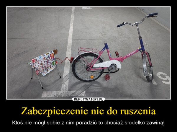 
    Zabezpieczenie nie do ruszenia